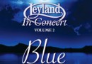 Leyland In Concert Volume 2